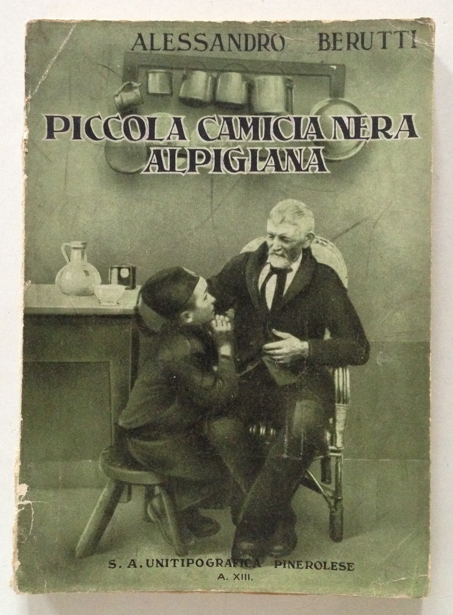 A. Berutti Piccola Camicia Nera Alpigiana Unitografica Pinerolese Pinerolo 1935