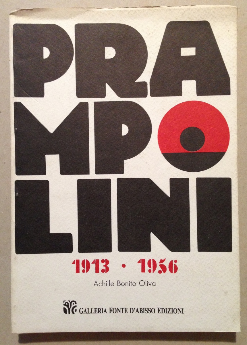 A Bonito Oliva Prampolini 1913 1956 Galleria Fonte D'Abisso Edizioni …