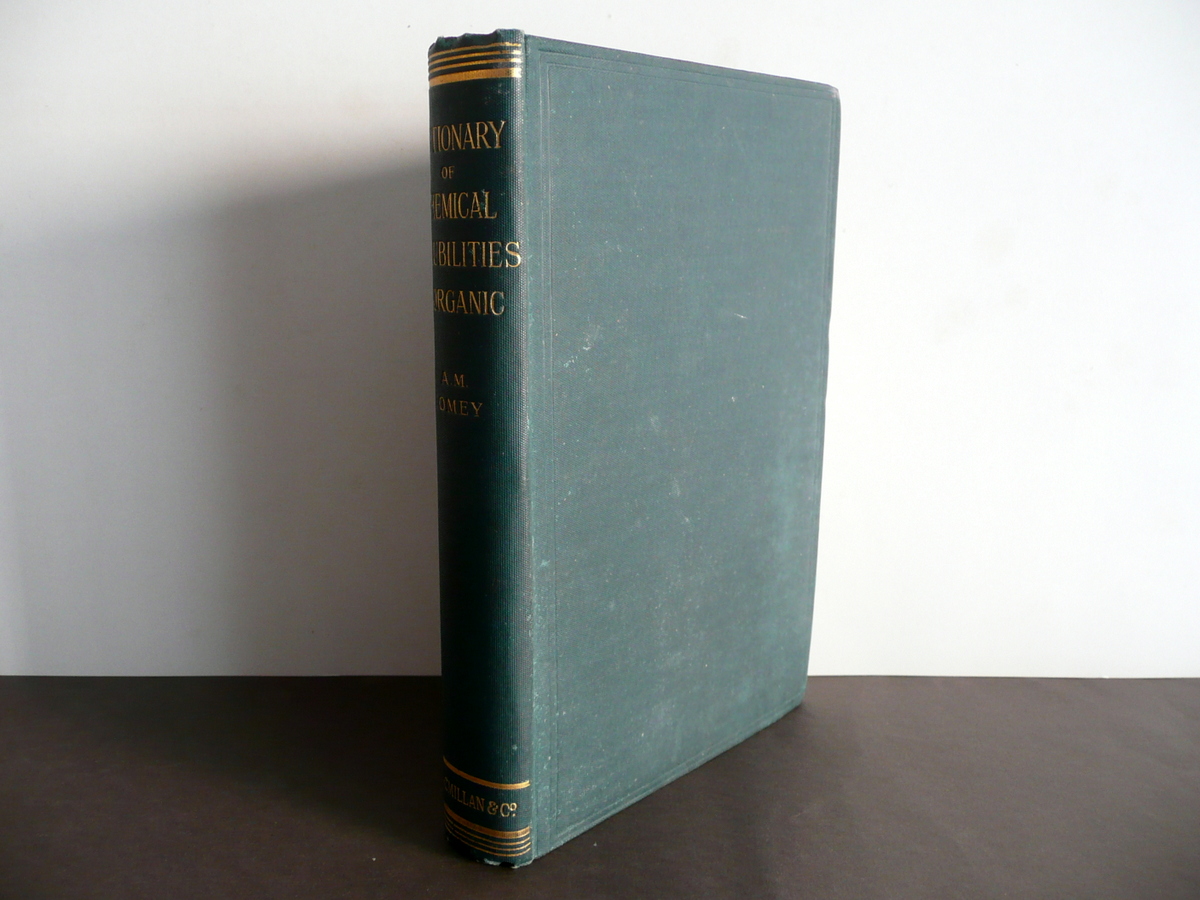 A Dictionary of Chemical Solubilities Inorganic A. Messinger Macmillan 1896