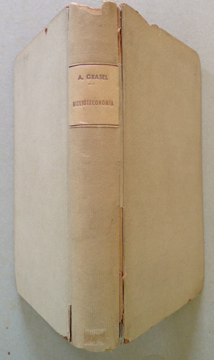 A. Grasel Manuale di Biblioteconomia Loescher Editore Torino 1893