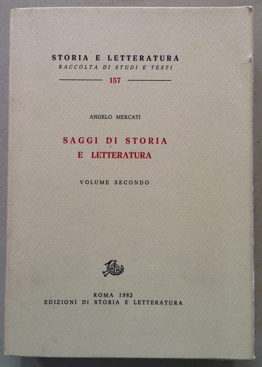 A. Mercati Saggi di Storia e Letteratura Volume Secondo Roma …