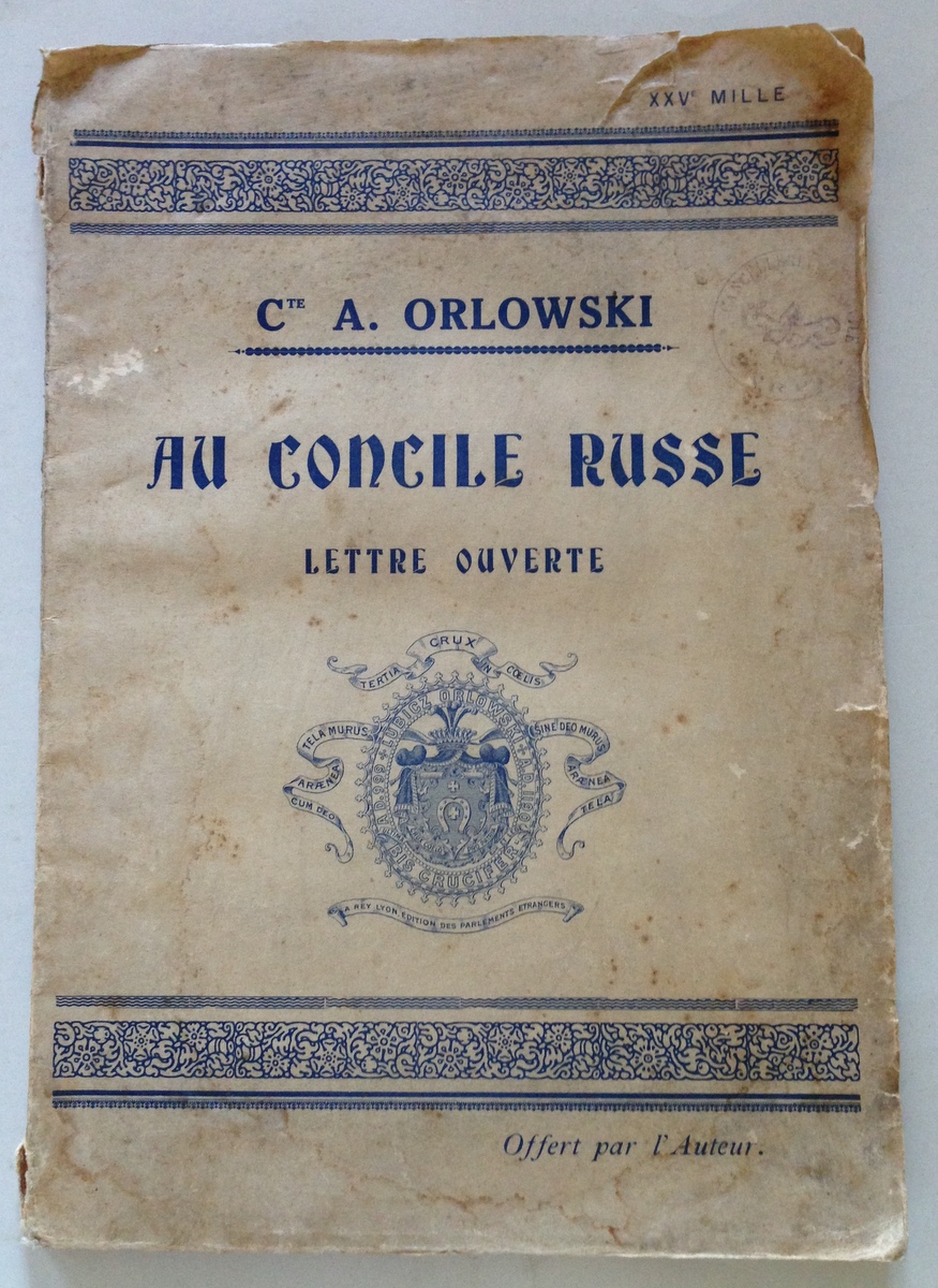 A. Orlowski Au Concile Russe Lettre Ouverte Imprimerie A. Rey …