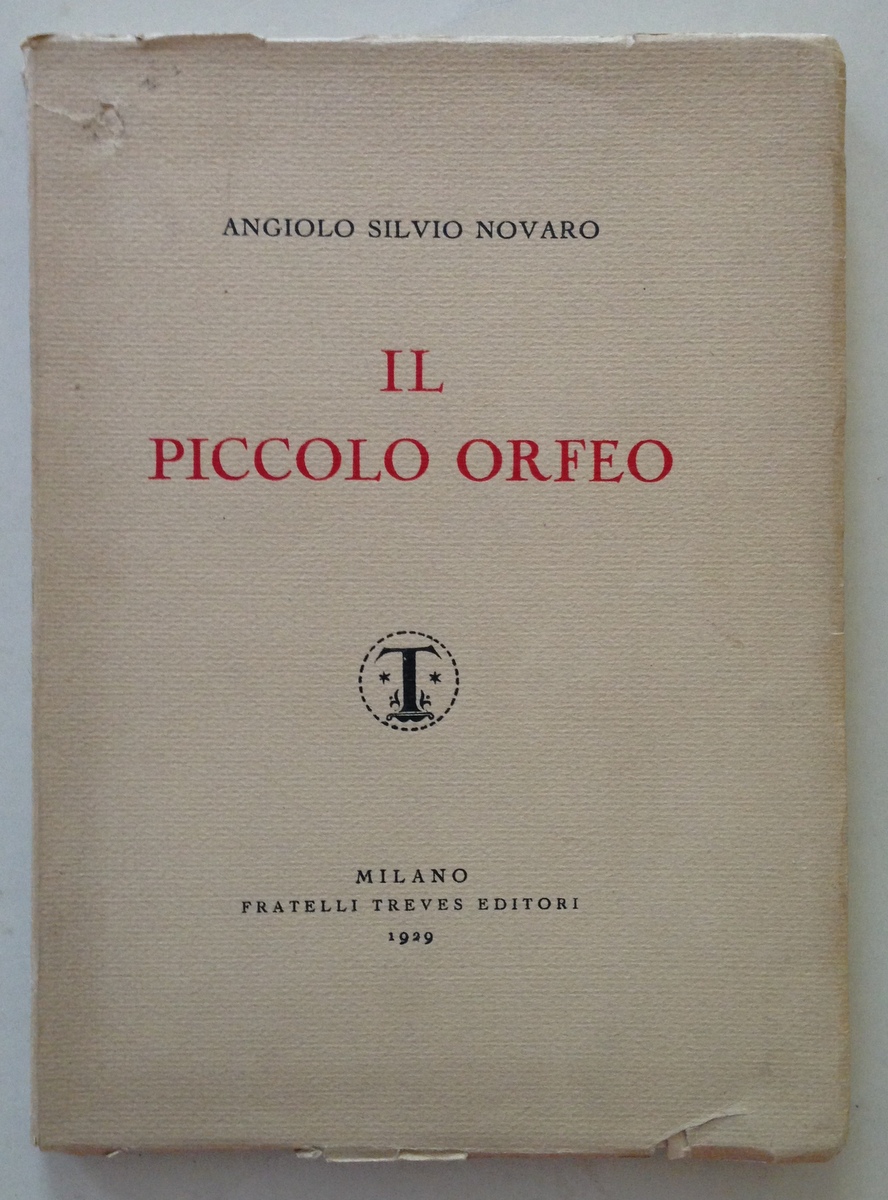 A. S. Novaro Il Piccolo Orfeo Fratelli Treves Editori Milano …
