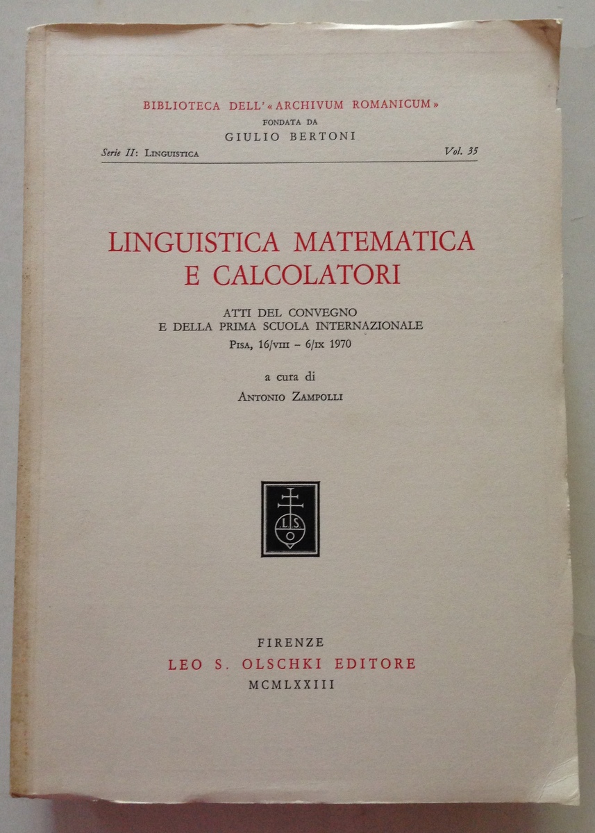 A. Zampoli Linguistica Matematica Calcolatori Atti Convegno Pisa 1970