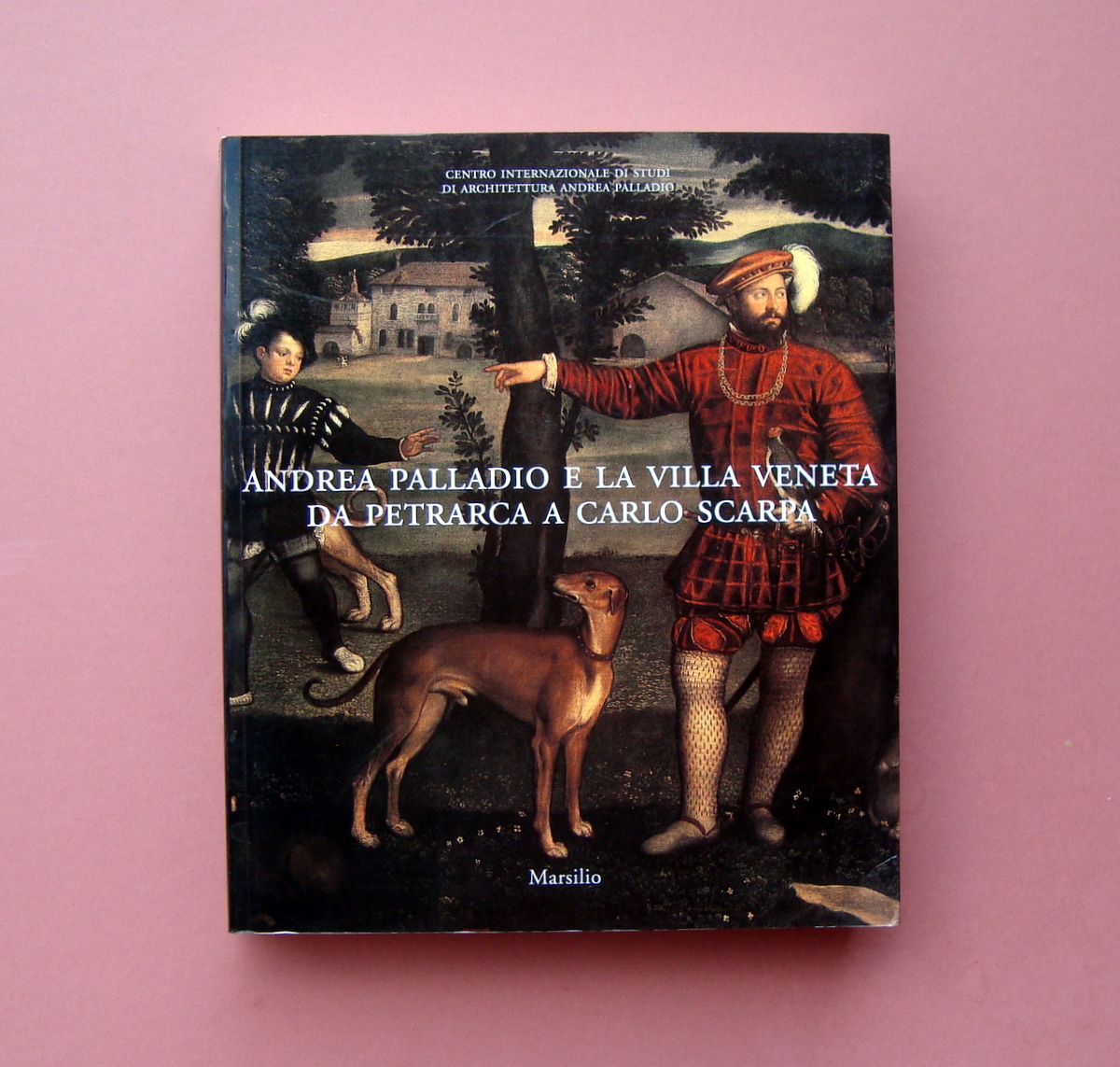 AA.VV Andrea Palladio e la VIlla Veneta da Petrarca a …