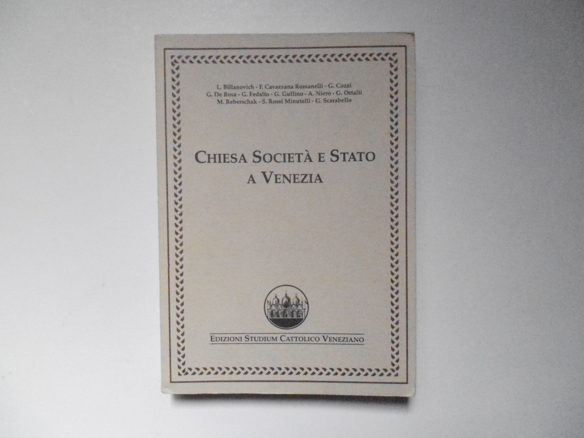 AA VV Chiesa Societ‡ E Stato A Venezia Edizioni Studium …