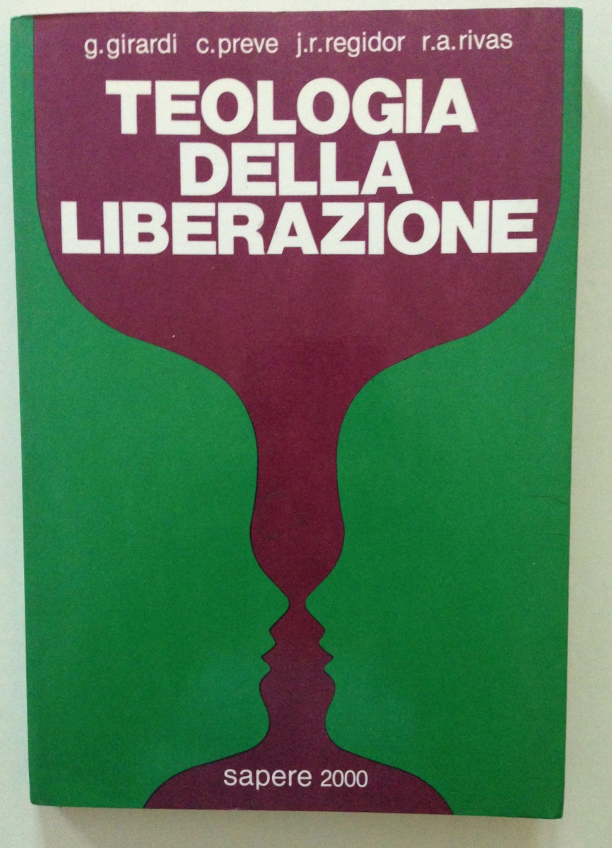 AA VV Convegno Teologia della Liberazione Sapere 2000 Angelo Ruggieri …