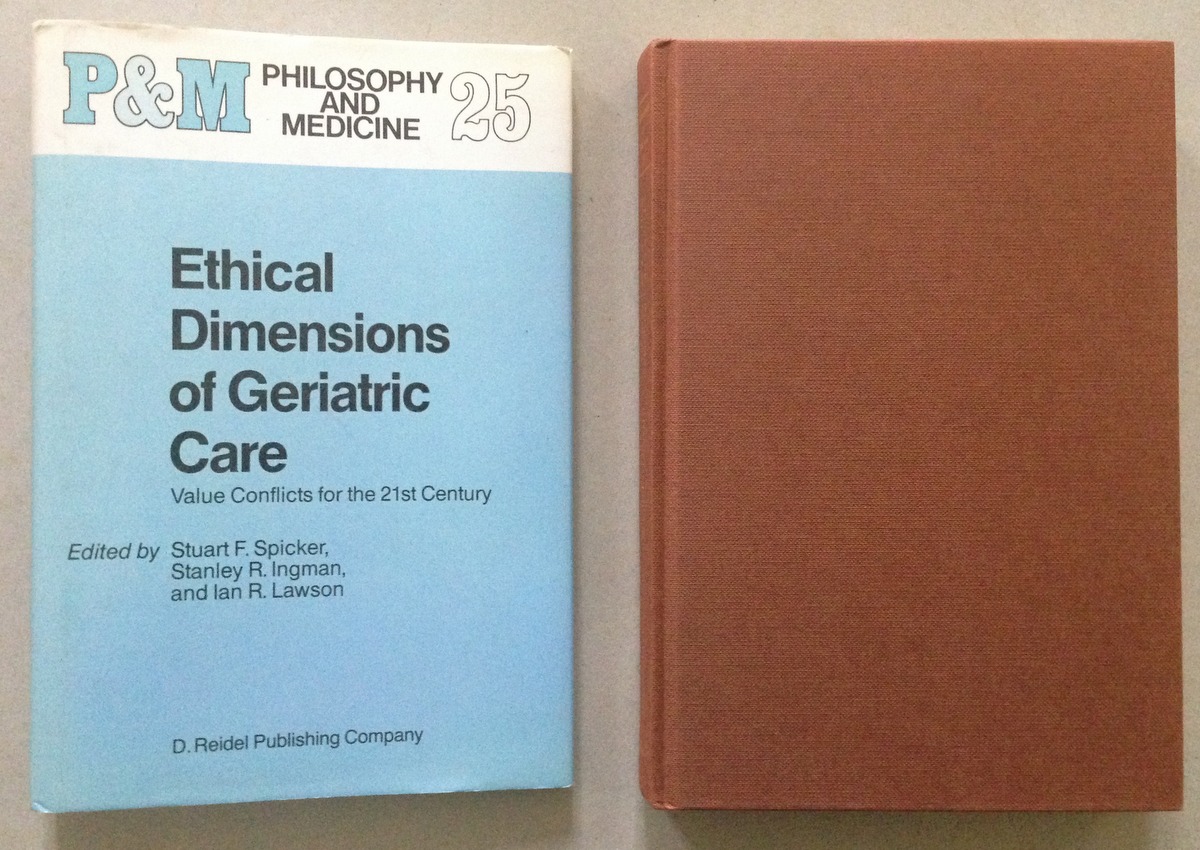 AA VV Ethical Dimensions Of Geriatric Care Reidel Publishing 1987