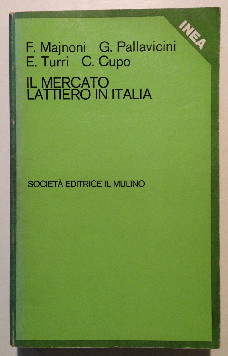 AA VV Il Mercato Lattiero in Italia Societ‡ Editrice Il …