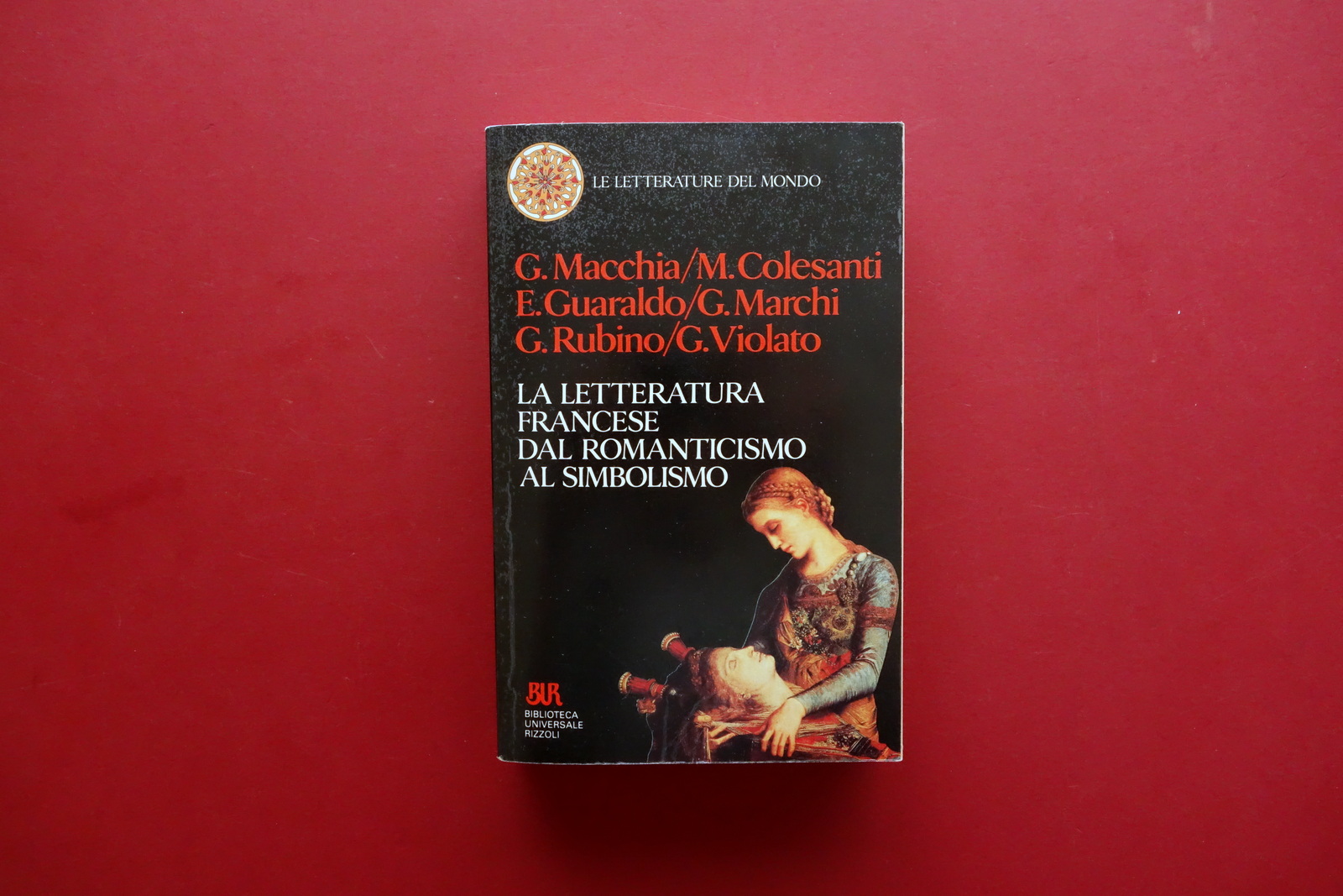 AA. VV. La Letteratura Francese dal Romanticismo al Simbolismo BUR …