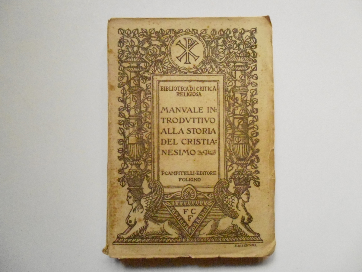 AA VV Manuale Introduttivo Alla Storia del Cristianesimo 1925 primo …