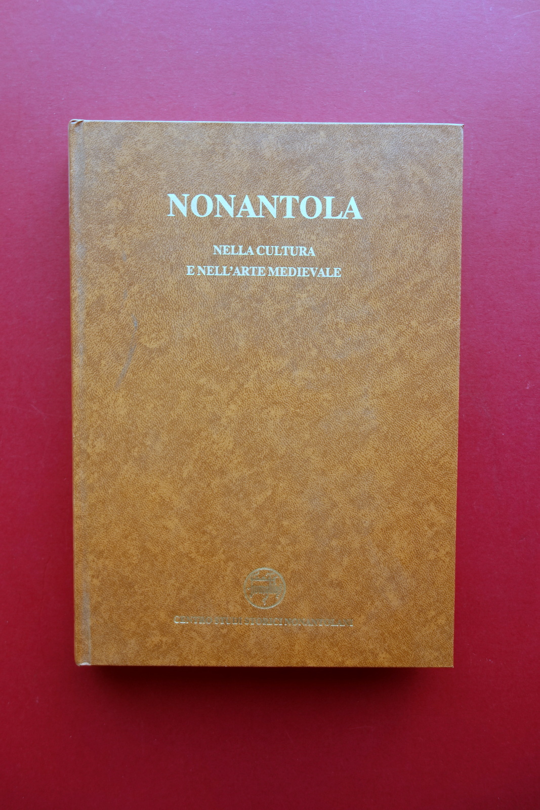 AA. VV. Nonantola nella Cultura e nell'Arte Medievale Atti Convegno …
