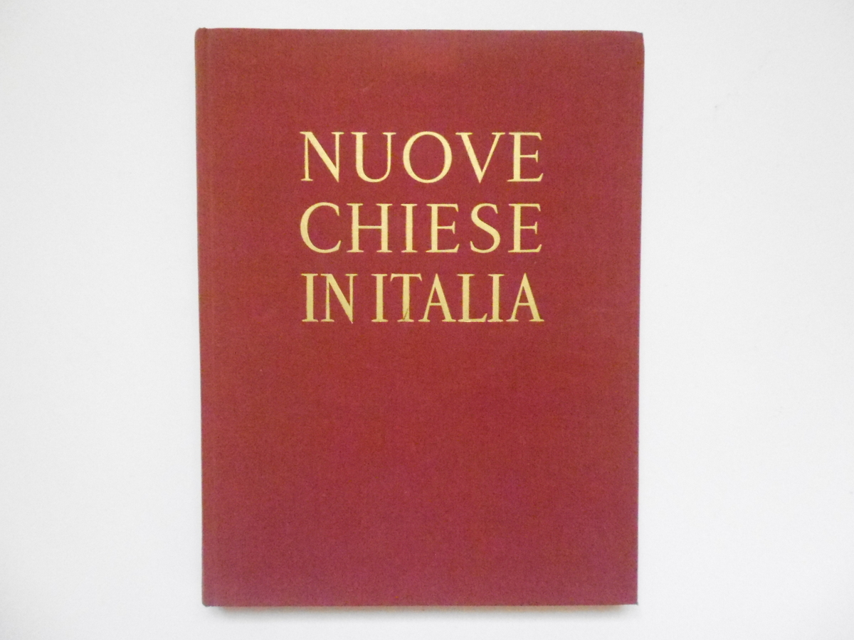 AA VV Nuove Chiese In Italia Ministero dei Lavori Pubblici …
