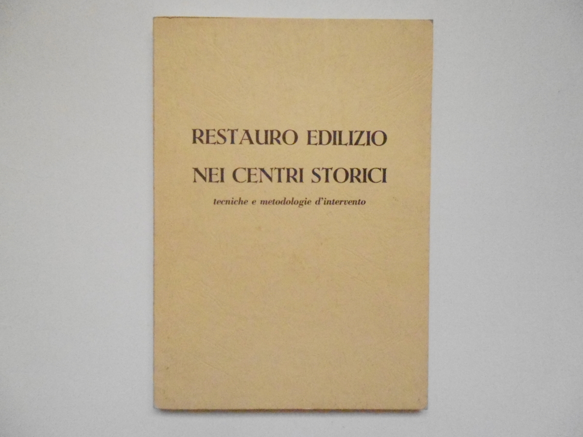 AA VV Restauro Edilizio Nei Centri Storici Ordine degli Ingegneri …