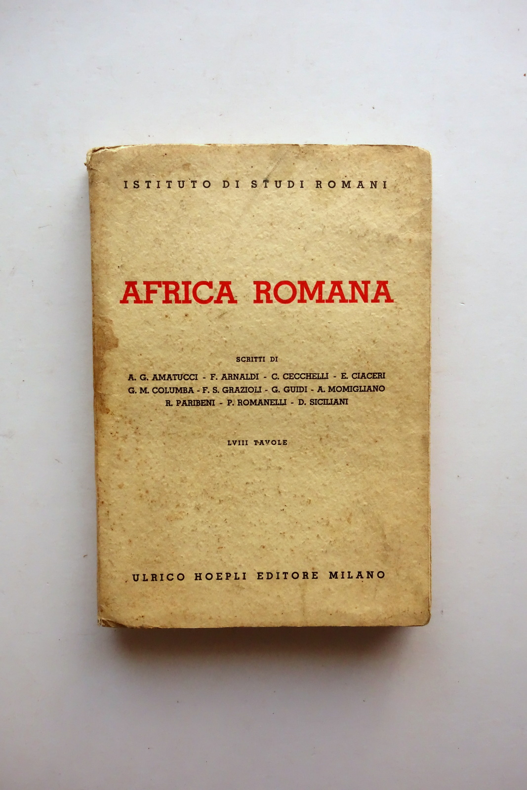 Africa Romana LVIII Tavole Hoepli Milano 1935 Istituto di Studi …