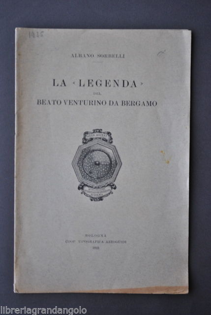 Agiografia Locale Codici Sorbelli Legenda del Beato Venturino da Bergamo …