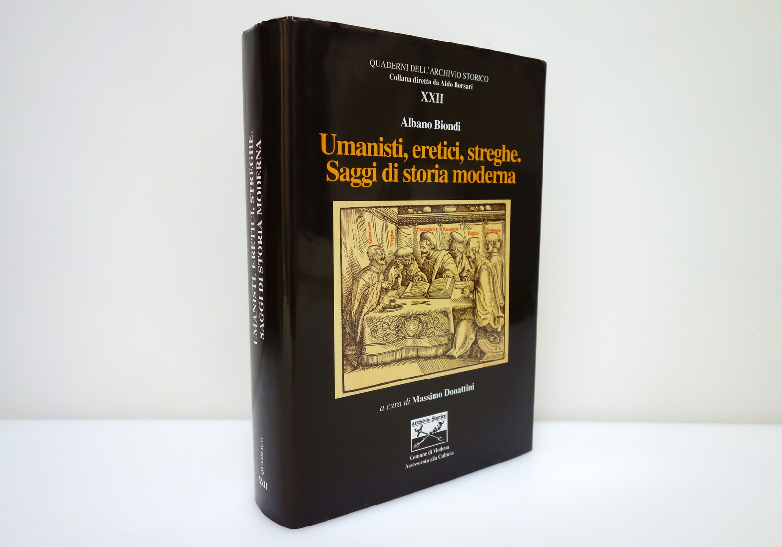 Albano Biondi Umanisti Eretici Streghe Saggi di Storia Moderna Modena …