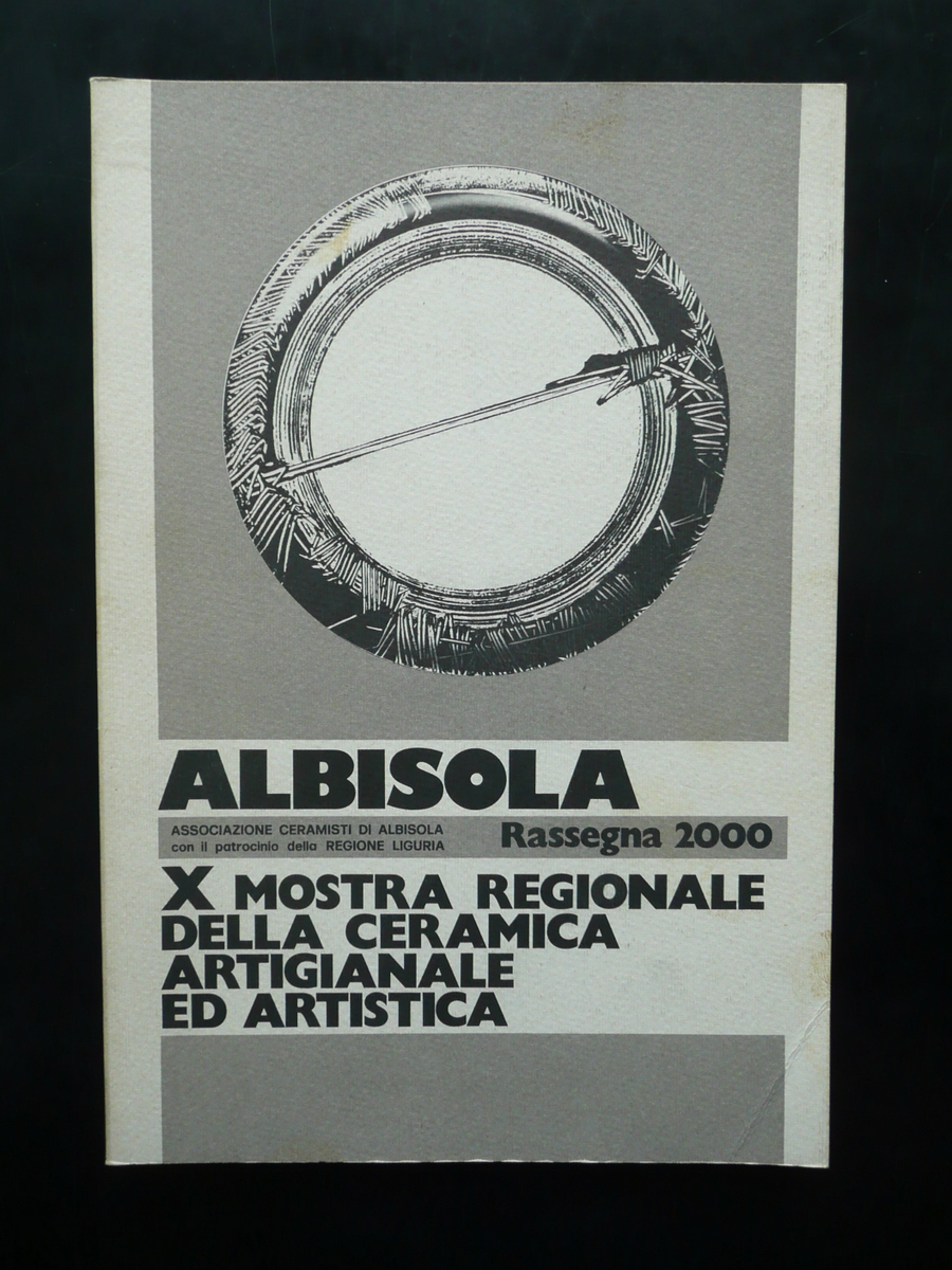 Albisola X Mostra Regionale della Ceramica Artigianale ed Artistica 1984 …