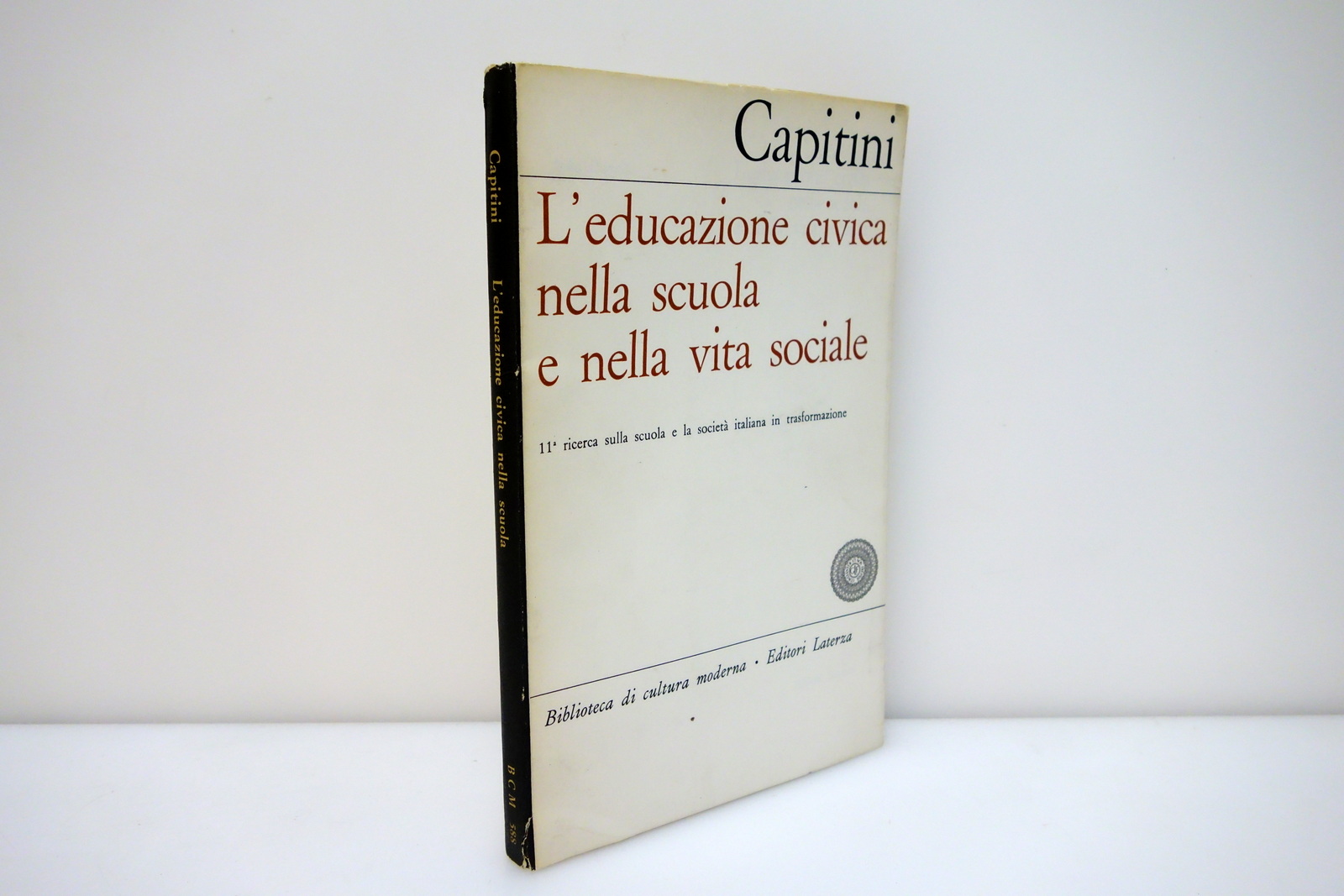Aldo Capitini L'Educazione Civica nella Scuola e nella Vita Sociale …