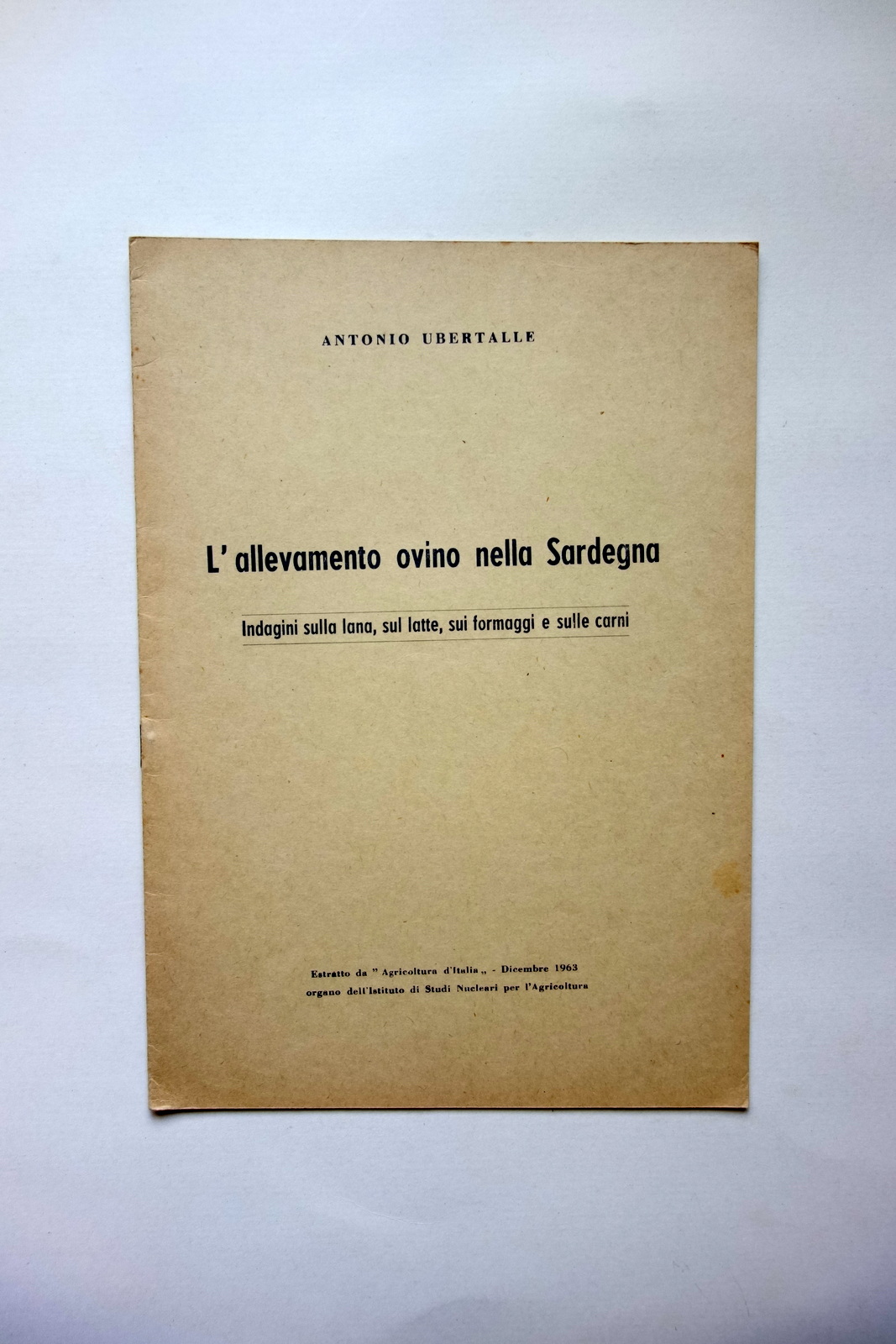 Allevamento Ovino nella Sardegna Antonio Ubertalle 1963 Lana Latte Formaggi