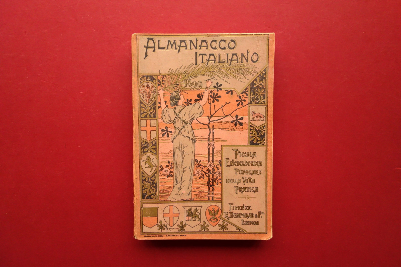 Almanacco Italiano Piccola Enciclopedia Popolare Anno IV 1899 Bemporad