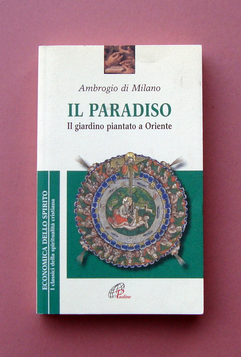 Ambrogio di Milano Il Paradiso Ed Paoline 2018 spiritualità cristiana …