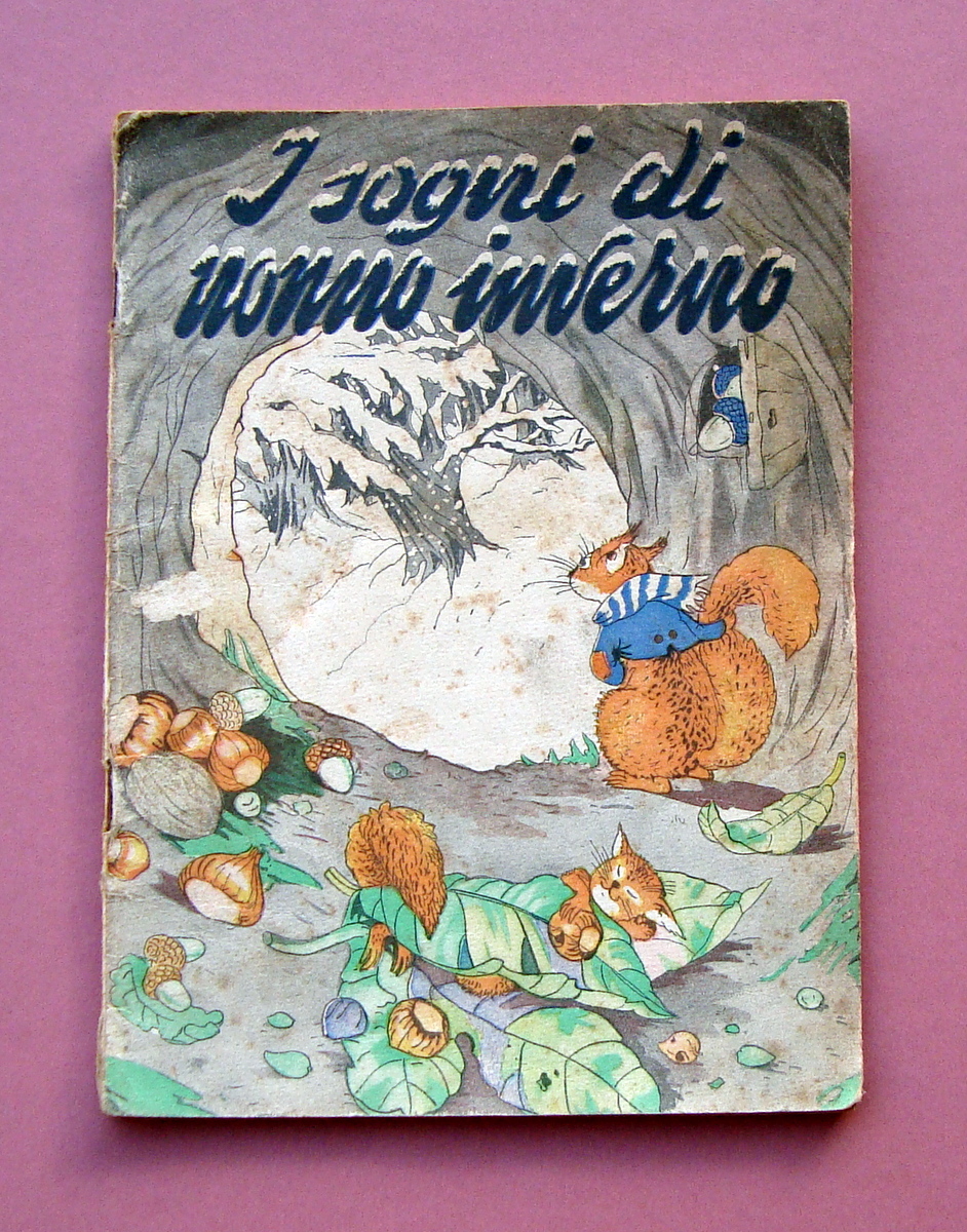 Amone I Sogni di Nonno Inverno La Scuola Ed. 1950