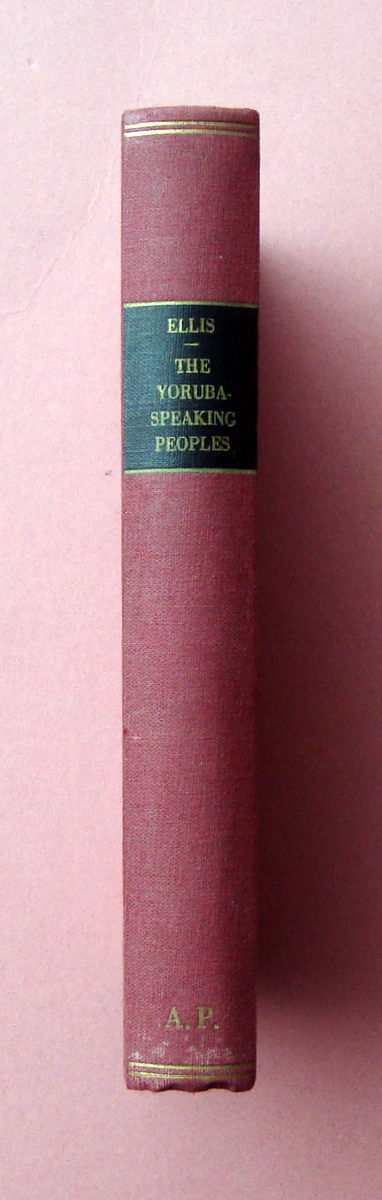 Anastatica Ellis The Yoruba speaking peoples 1970 Anthropological Publications