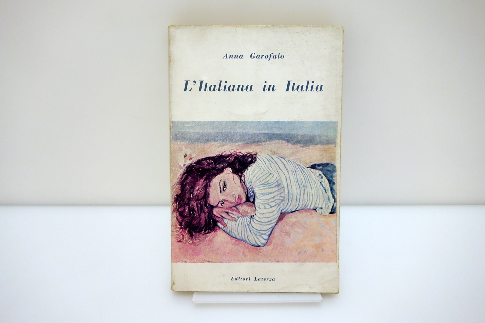 Anna Garofalo L'Italiana in Italia Laterza Bari 1956 1° Ed. …