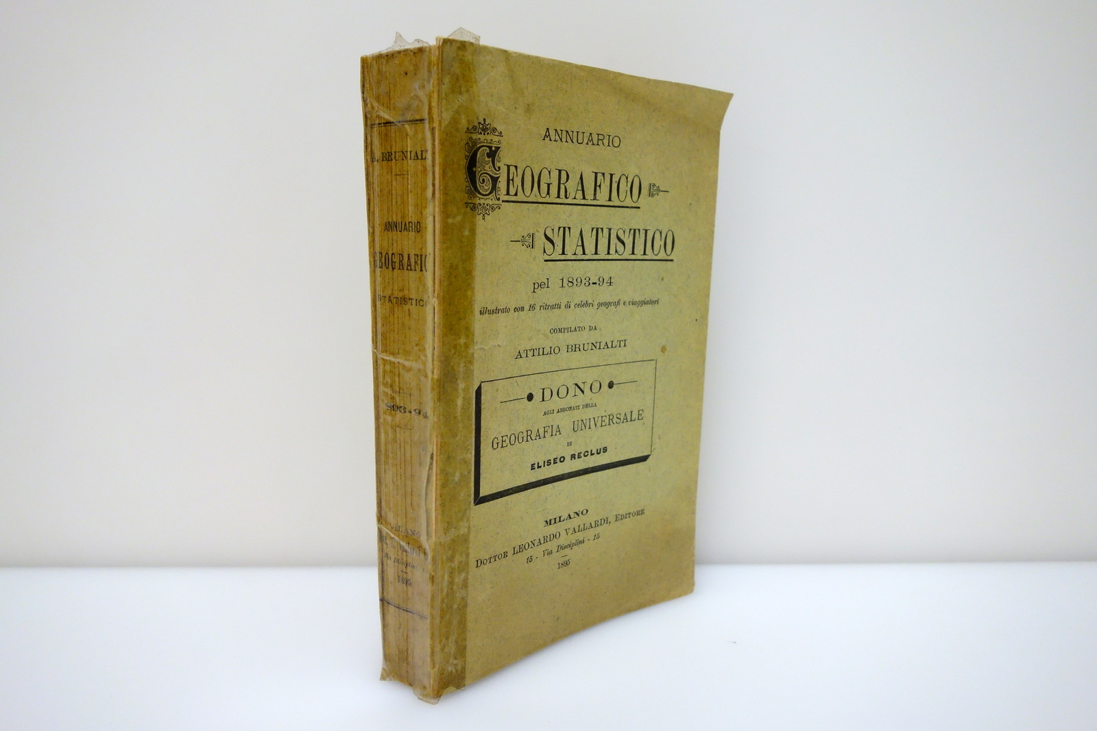 Annuario Geografico Statistico 1893-94 Attilio Brunialti Vallardi Milano 1895
