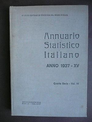 Annuario Statistico Italiano Statistica anno 1937 Notizie Stato Italia