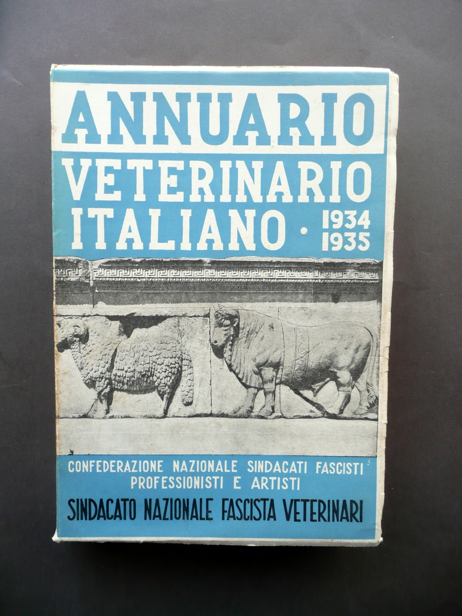 Annuario Veterinario Italiano 1934 1935 Sindacato Nazionale Veterinari Roma