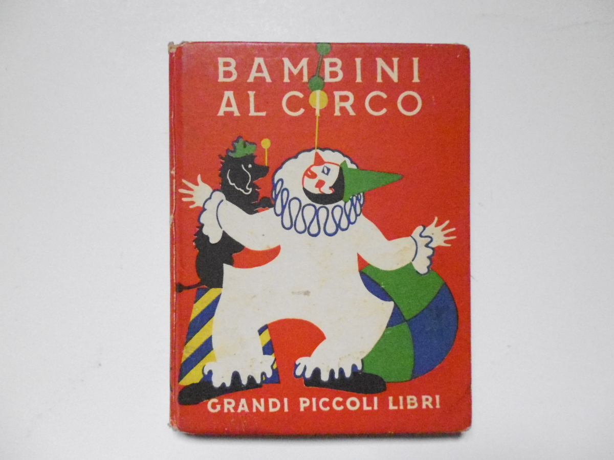Anonimo Bambini Al Circo Casa Editrice Adriano Salani 1950