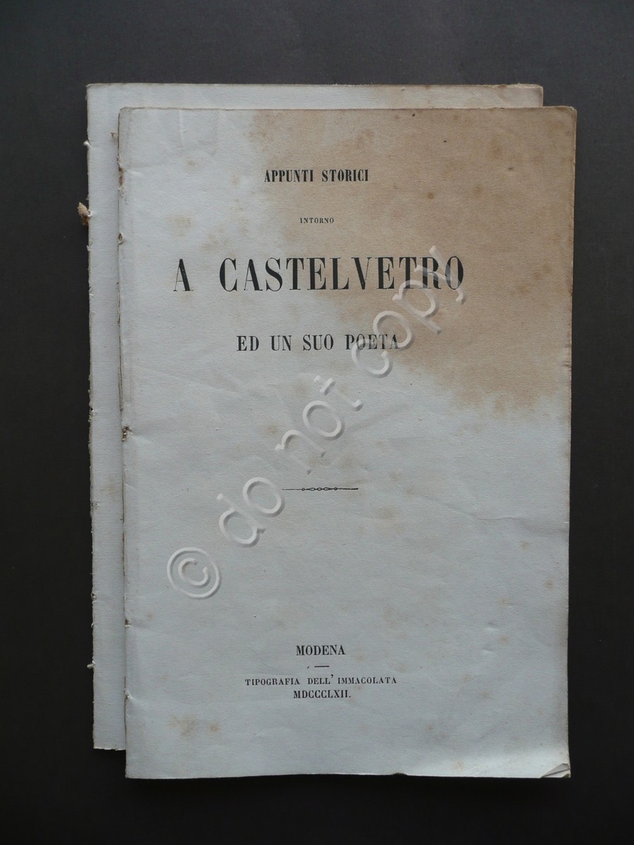 Appunti Storici Intorno a Castelvetro ed un suo Poeta Masinelli …