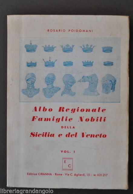Araldica Locale Veneto Sicilia Nobilt‡ Famiglie Nobili Poidomani 1967