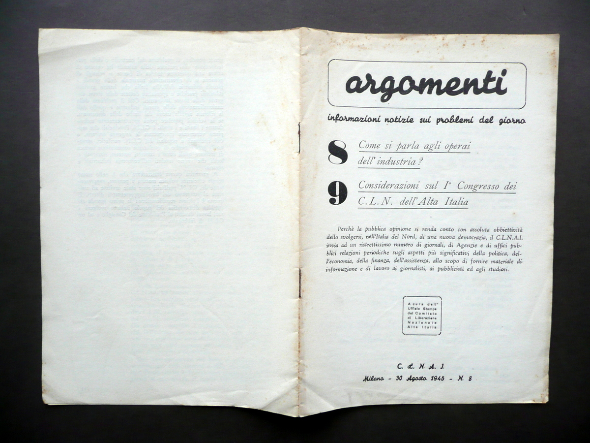 Argomenti Num. 8 Operai Industria I∞ Congresso CLNAI Milano 30/8/1945 …