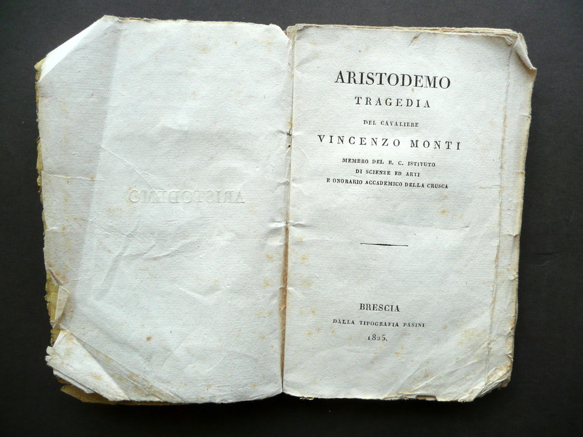 Aristodemo Tragedia del Cavaliere Vincenzo Monti Tipografia Pasini Brescia 1825