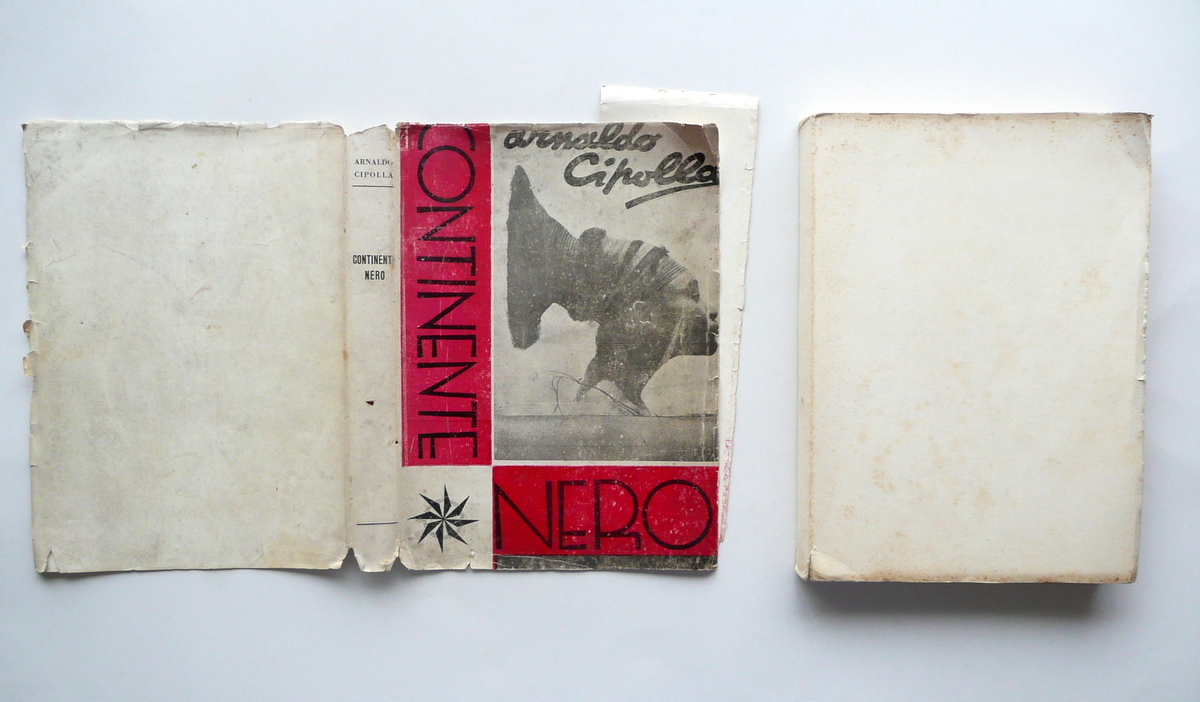 Arnaldo Cipolla Continente Nero Edizioni Vettorini Roma 1937 Africa Colonie