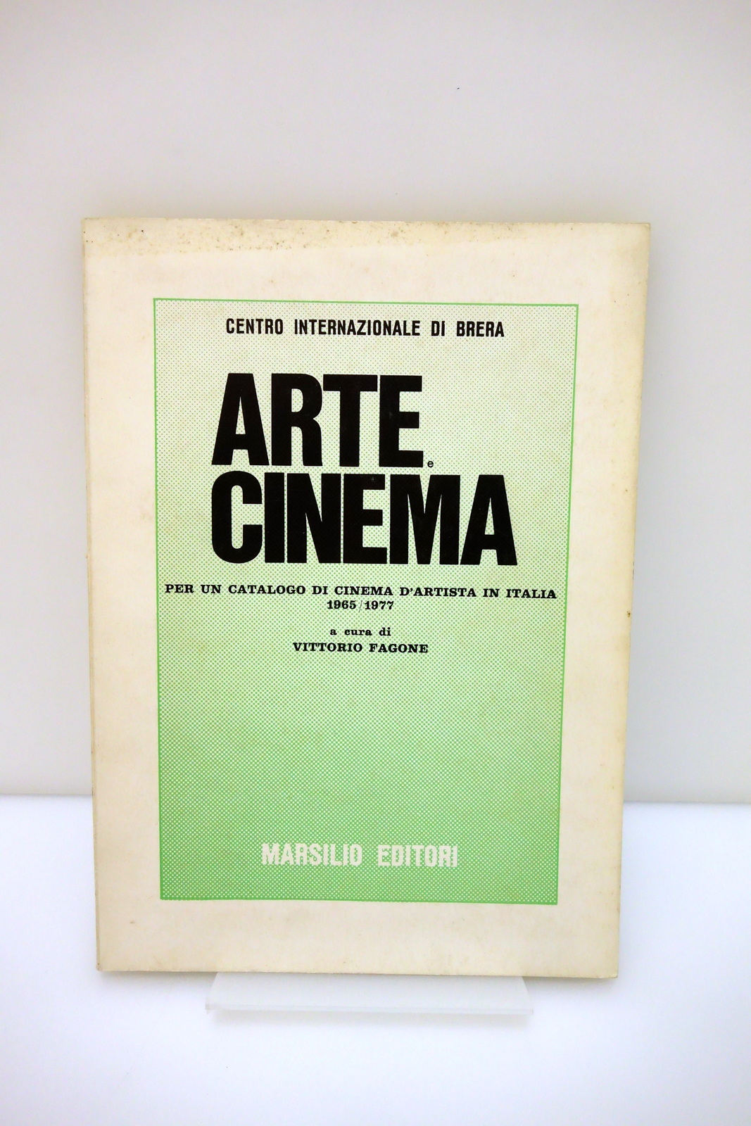 Arte Cinema Catalogo del Cinema d'Artista in Italia Brera 1965-77 …