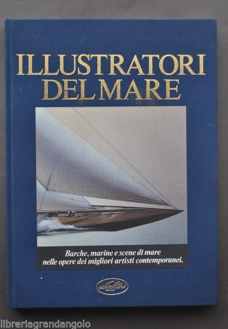 Arte Contemporanea Artisti Barche Marine Scene Mare Idea Libri Milano …