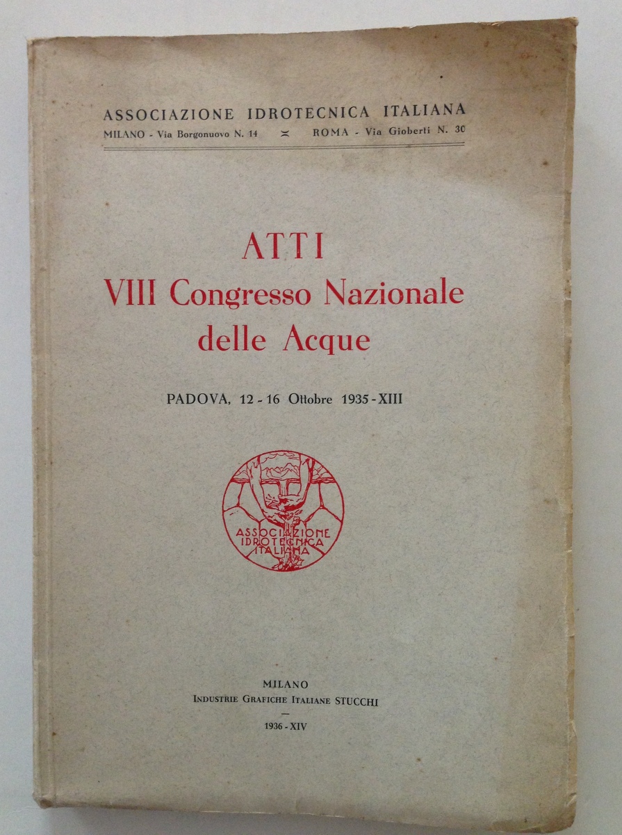 ASS. IDROTECNICA ITALIANA ATTI VIII CONGRESSO NAZIONALE DELLE ACQUE PADOVA …