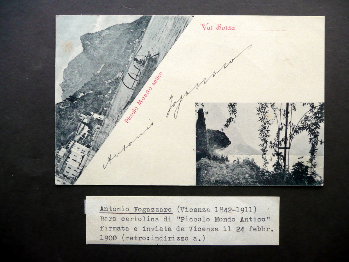 Autografo Antonio Fogazzaro Cartolina Piccolo Mondo Antico 1900(?) Vicenza