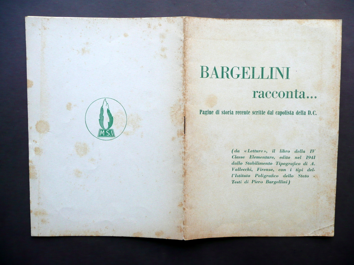 Bargellini Racconta. Letture Libro IV Classe Ventennio MSI Politica Anni …