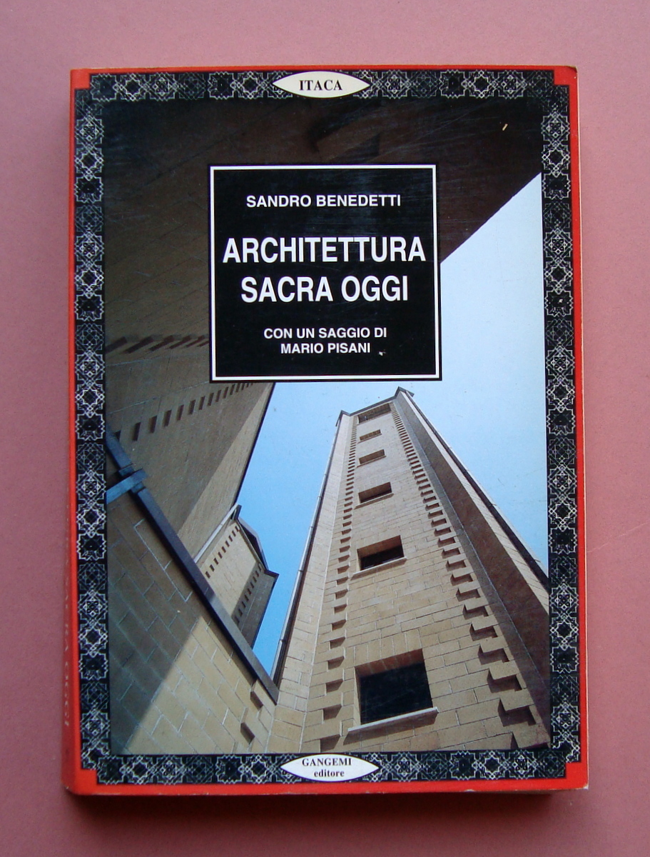 Benedetti Architettura Sacra oggi Gangemi Editore 1995