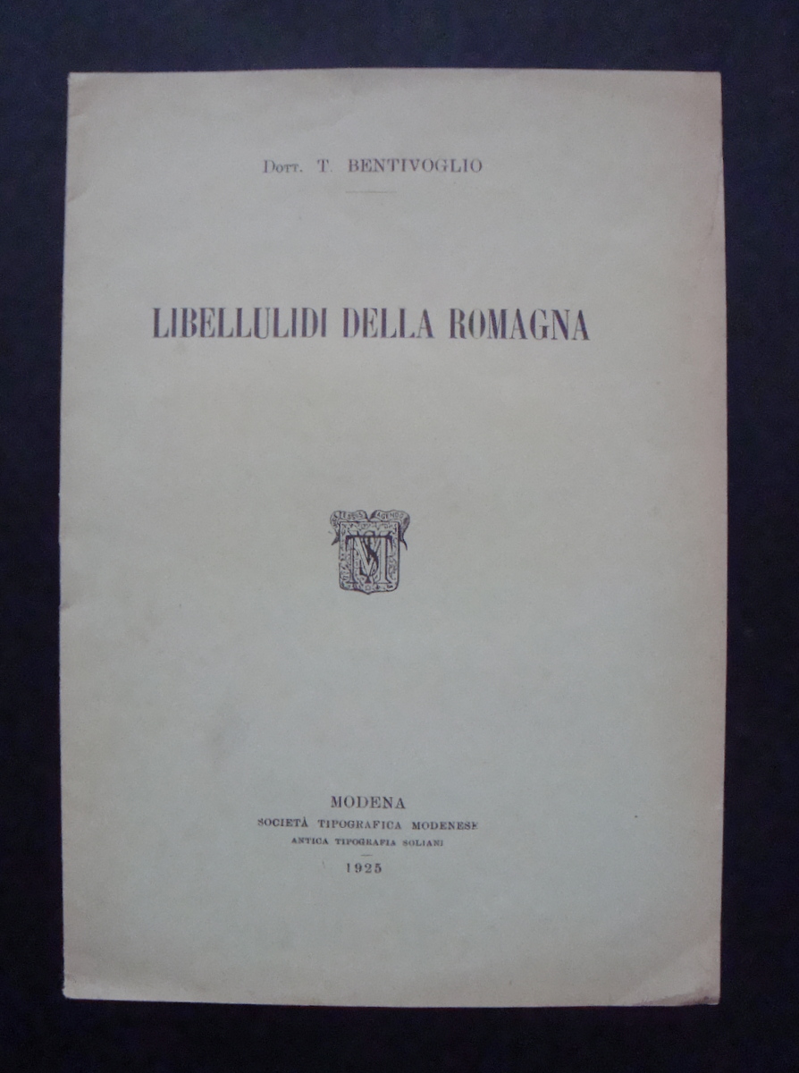 BENTIVOGLIO LIBELLULIDI DELLA ROMAGNA 1925 TIP SOLIANI ENTOMOLOGIA ROMAGNA