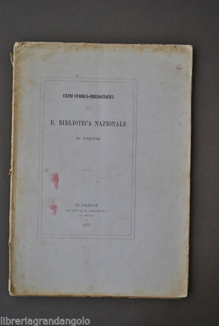 Bibliografia Biblioteche Locale Toscana Regia Biblioteca Nazionale Firenze 1872