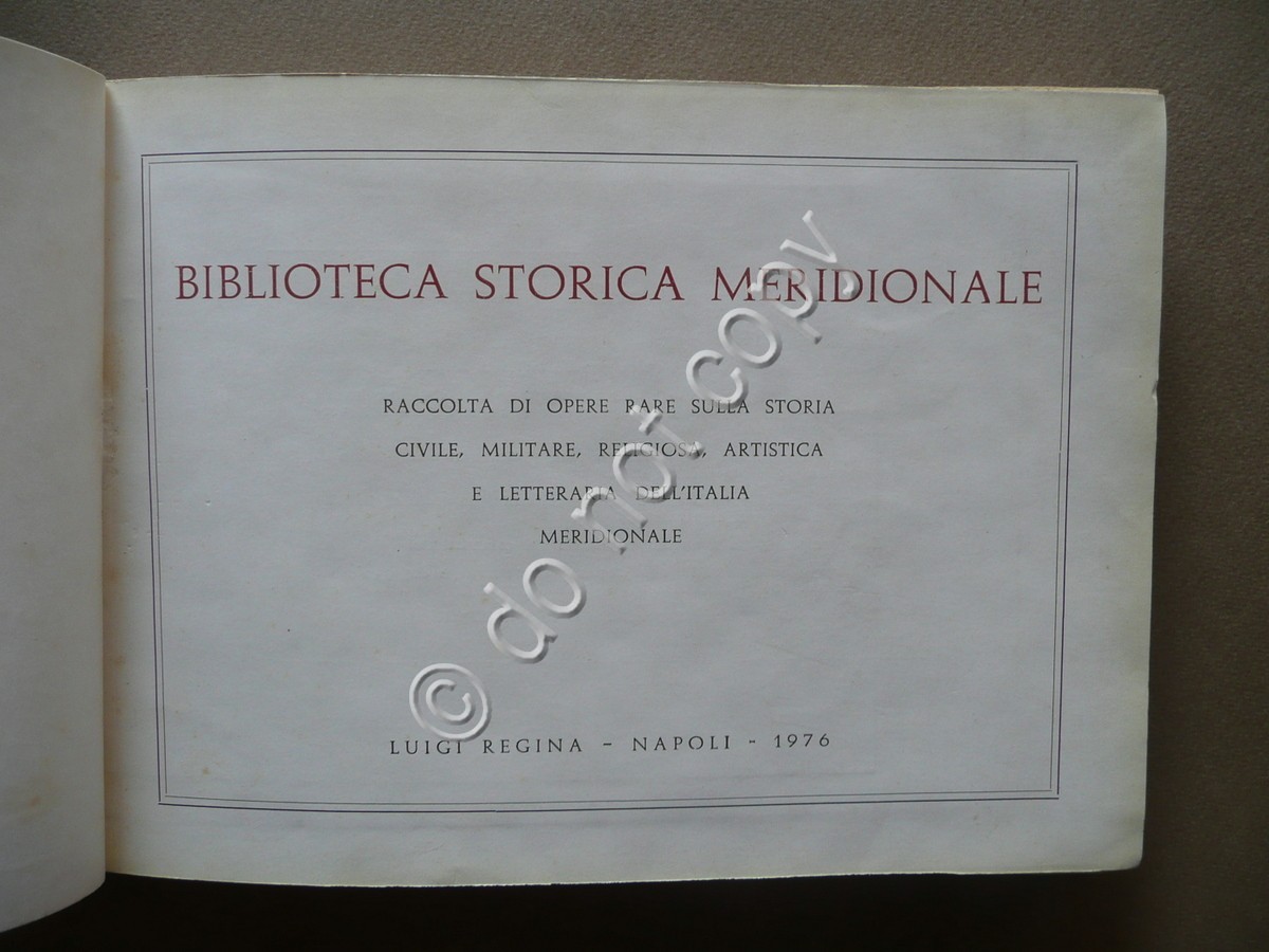 Biblioteca Storica Meridionale Bibliografia Storia Regina Napoli 1976-79 5 Parti