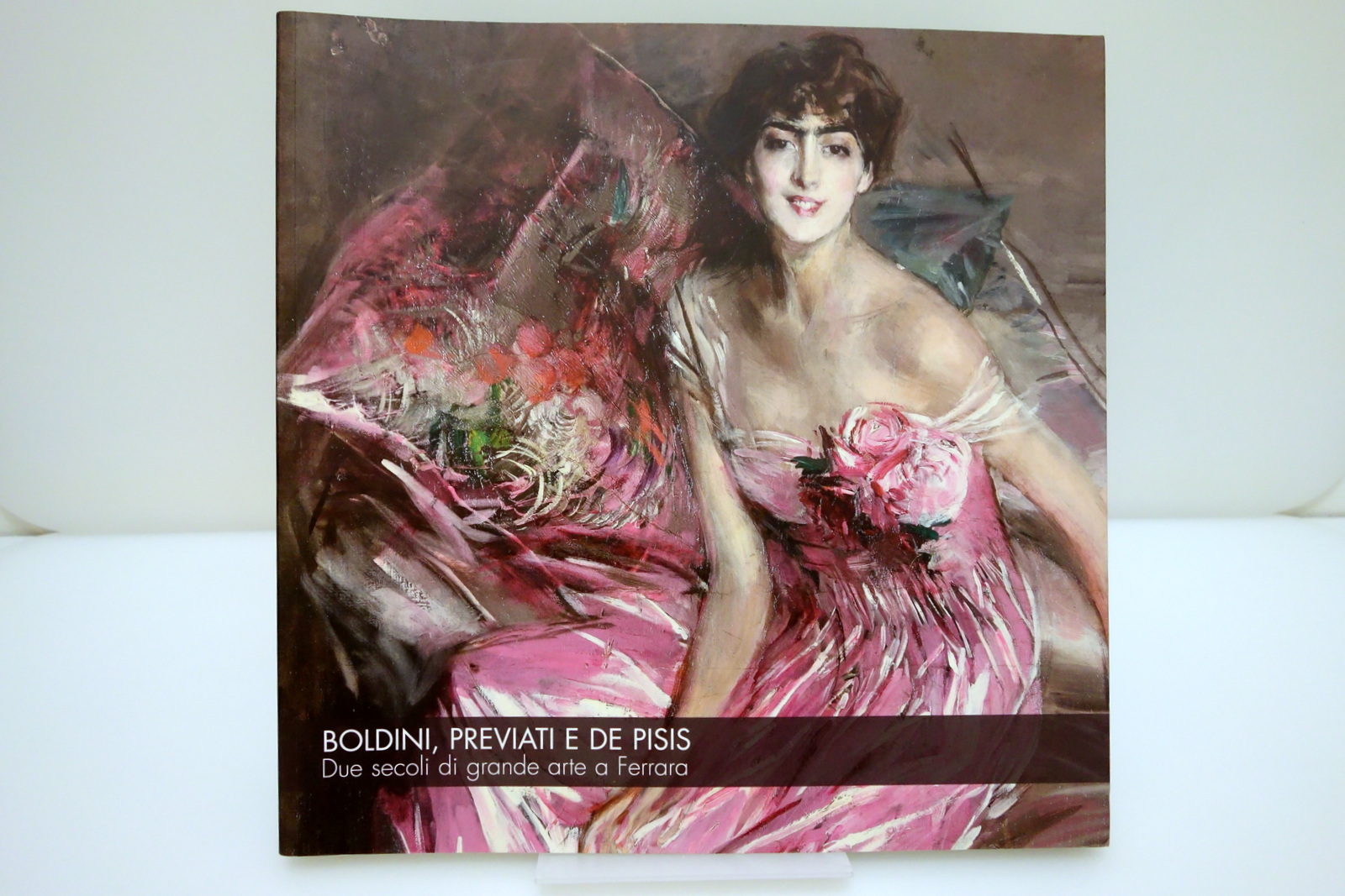 BOLDINI, PREVIATI E DE PISIS DUE SECOLI DI GRANDE ARTE …