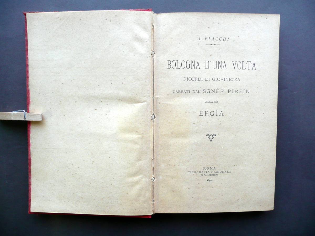 Bologna d'una Volta Sgner Pirein A. Fiacchi Tip. Nazionale Roma …