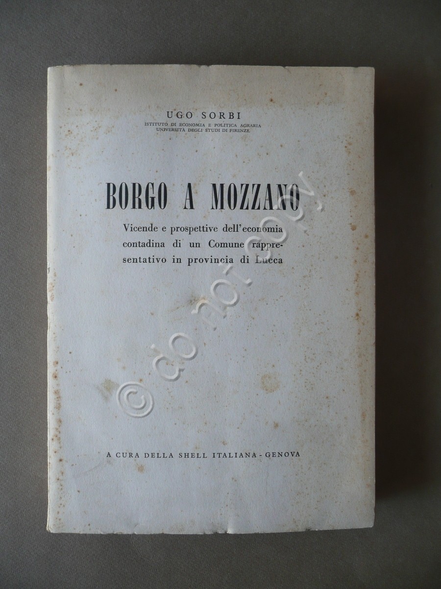 Borgo a Mozzano Lucca Ugo Sgorbi Shell Italiana Genova 1955 …